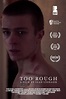 Too Rough (Short 2022) - IMDb
