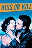 Kiss or Kill (1997) — The Movie Database (TMDB)