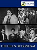 Volledige Cast van The Hills of Donegal (Film, 1947) - MovieMeter.nl