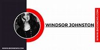 Windsor Johnston Age, Photos, Bio, Wiki, Husband, Married - BioxNews