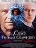 Il caso Thomas Crawford, attori, regista e riassunto del film