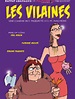 Les Vilaines - Théâtre Alambic Comédie | L'Officiel des spectacles