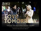Love Tomorrow Trailer
