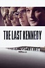 The Last Kennedy - Film online på Viaplay