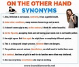 Another Word for ON THE OTHER HAND: 18 Useful Synonyms for On the other ...