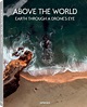 Above the World: Earth Through A Drone's Eye - 76340