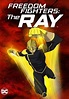 Freedom Fighters: The Ray [Latino] (2018) [MG y MF]