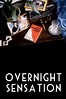 Overnight Sensation (película 1984) - Tráiler. resumen, reparto y dónde ...