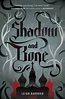 Shadow and Bone, Book 1 in the Grisha Trilogy by Leigh Bardugo, 416 pp ...