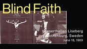 Blind Faith - 1969.06.18 - Konserthallen Liseberg - Gothenburg, Sweden ...