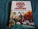 Book Great Events of the 20th Century How they changed our lives ...