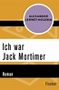 Ich war Jack Mortimer: Roman : Lernet-Holenia, Alexander: Amazon.de: Bücher