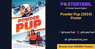 Powder Pup (2023) Poster | PosterTrail.com