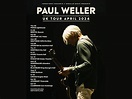 Paul Weller announces tour dates for 2024 - UNCUT