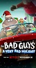 The Bad Guys: A Very Bad Holiday (2023) - Full Cast & Crew - IMDb