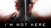I'm Not Here (2017) - Online film sa prevodom - Filmovi.co