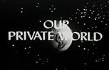 Our Private World (1965)