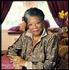 Maya Angelou (1928-2014), Legendary Poet, Author and Civil Rights Activist
