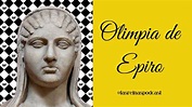 Las Reinas Podcast Episodio 5 Olimpia de Epiro - YouTube