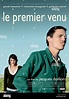 Le Premier venu Le Premier venu Año: 2008 - Francia / Bélgica Affiche ...