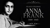 Frasi di Anna Frank - YouTube