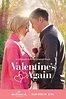 Valentine's Again (2017) | Valentines movies, Hallmark channel ...