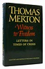 WITNESS TO FREEDOM | William H. Shannon Thomas Merton | First Edition ...