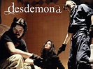 Desdemona: A Love Story - Movie Reviews