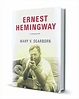 Biography takes fresh look at Hemingway's mental illness