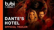 Dante's Hotel streaming: where to watch online?