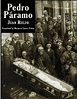 PEDRO PÁRAMO: Análisis, personajes, argumento y más