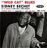 Sidney Bechet - "Wild Cat" Blues (1959, Vinyl) | Discogs