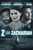 Z for Zachariah 2015 | Película Y Series GC