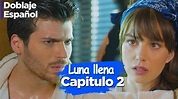 Luna llena Capitulo 2 (Doblaje Español) | Dolunay - YouTube