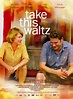 Take This Waltz (2012) Poster #2 - Trailer Addict