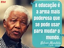 A Educação é A Arma Mais Poderosa Nelson Mandela - ASKBRAIN