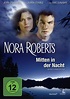 Nora Roberts - Mitten in der Nacht: DVD oder Blu-ray leihen ...