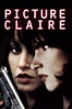 Picture Claire (2001) - Posters — The Movie Database (TMDB)