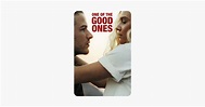 ‎One of the Good Ones on iTunes