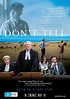 Don't Tell - Nu vorbi (2017) - Film - CineMagia.ro