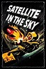 Satellite in the Sky (1956) - Posters — The Movie Database (TMDB)