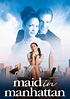 Maid in Manhattan (2002) - Posters — The Movie Database (TMDB)