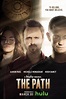 Poster The Path - Affiche 46 sur 56 - AlloCiné