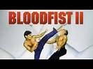 BLOODFIST 2 (1990) Bande Annonce - YouTube