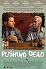 Pushing Dead (2016) par Tom E. Brown