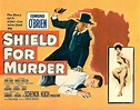 Image gallery for Shield for Murder - FilmAffinity