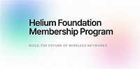 Announcing the Helium Foundation Membership Program | by Helium ...