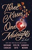Review: Three Kisses: One Midnight by Roshani Chokshi, Sandhya Menon ...