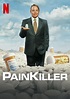 Painkiller | Netflix Media Center