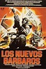 Película: Los Nuevos Bárbaros (1983) - I nuovi barbari / Metropolis ...